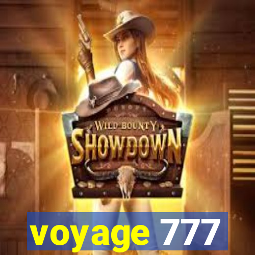 voyage 777